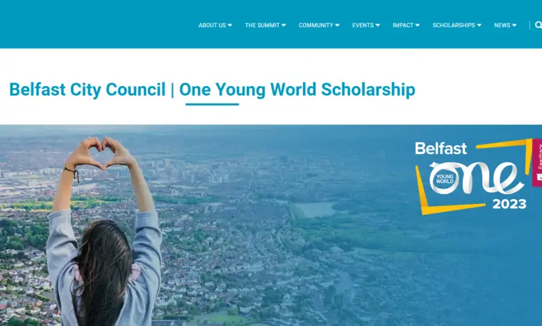 One Young World Scholarship Summit in Belfast, Northern Ireland: Call for Applications