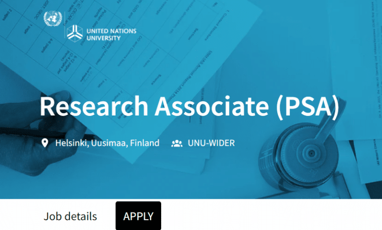 Research Associate (PSA) Vacancy at the United Nations University World Institute for Development Economics Research