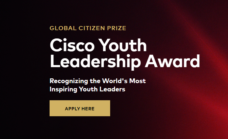 Apply for the Cisco Youth Leadership Award: Recognizing the World's Most Inspiring Youth Leaders