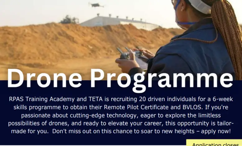 Do you want to learn how to fly a Drone? RPAS Training Academy and TETA is recruiting 20 driven individuals for a 6-week skills programme